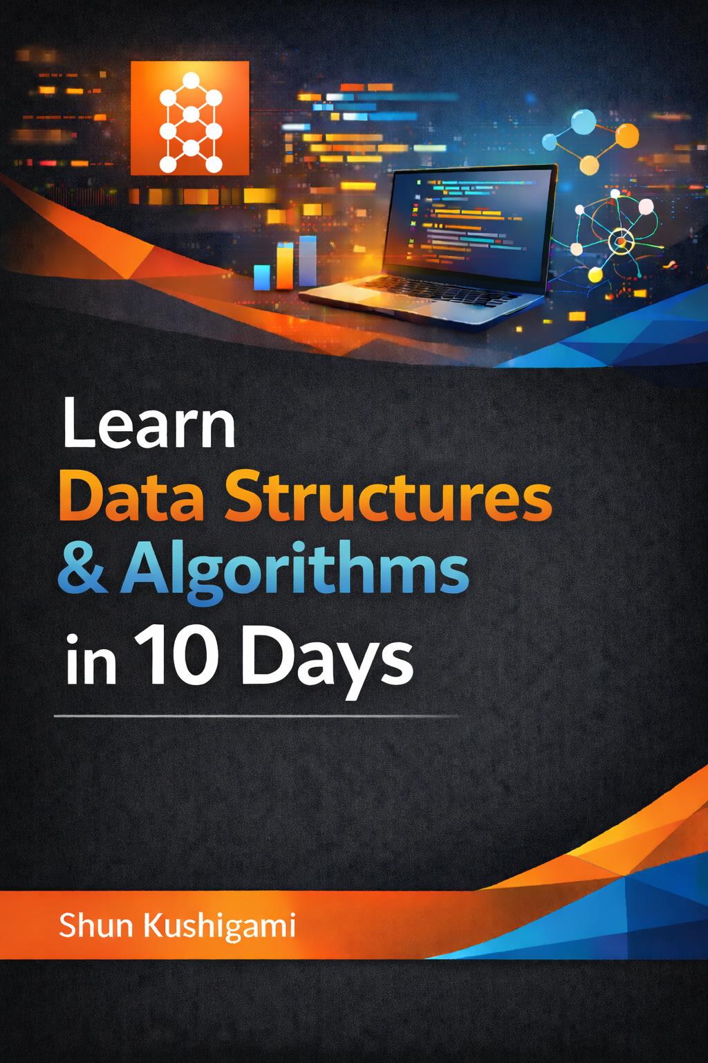 Learn Data Structures & Algorithms in 10 Days
