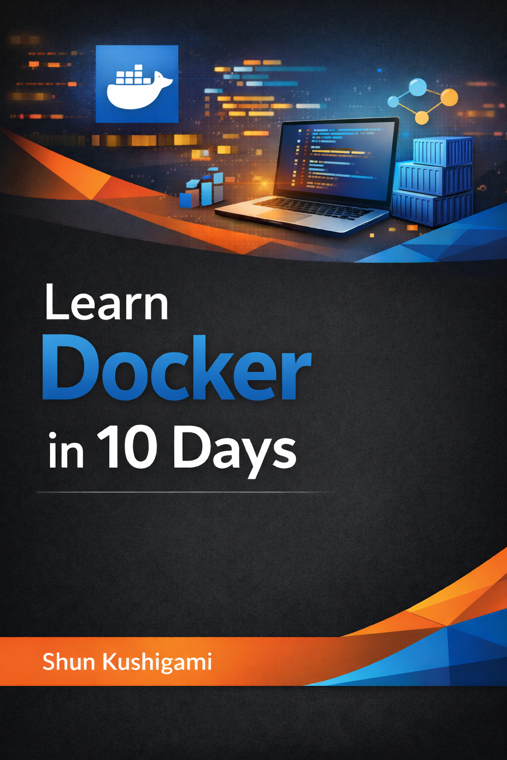 Learn Docker in 10 Days