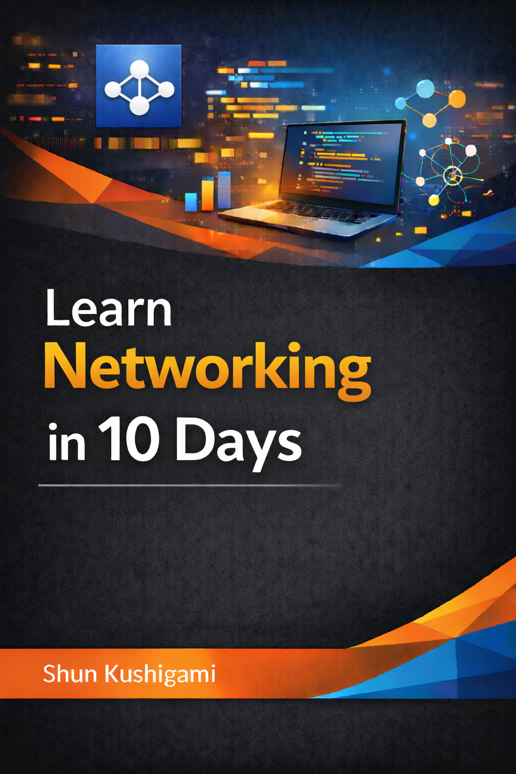 Learn Networking in 10 Days