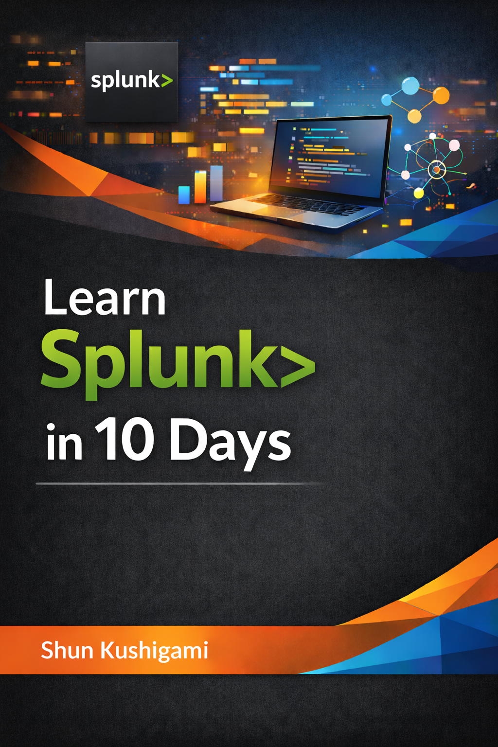 Learn Splunk in 10 Days